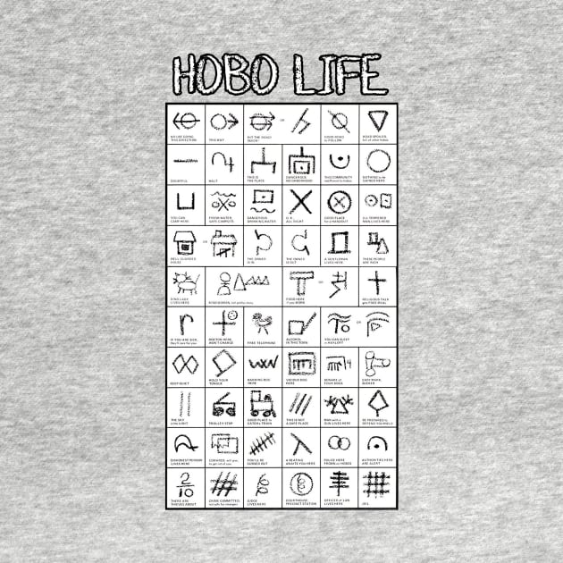 Hobo Life by BigOrangeShirtShop